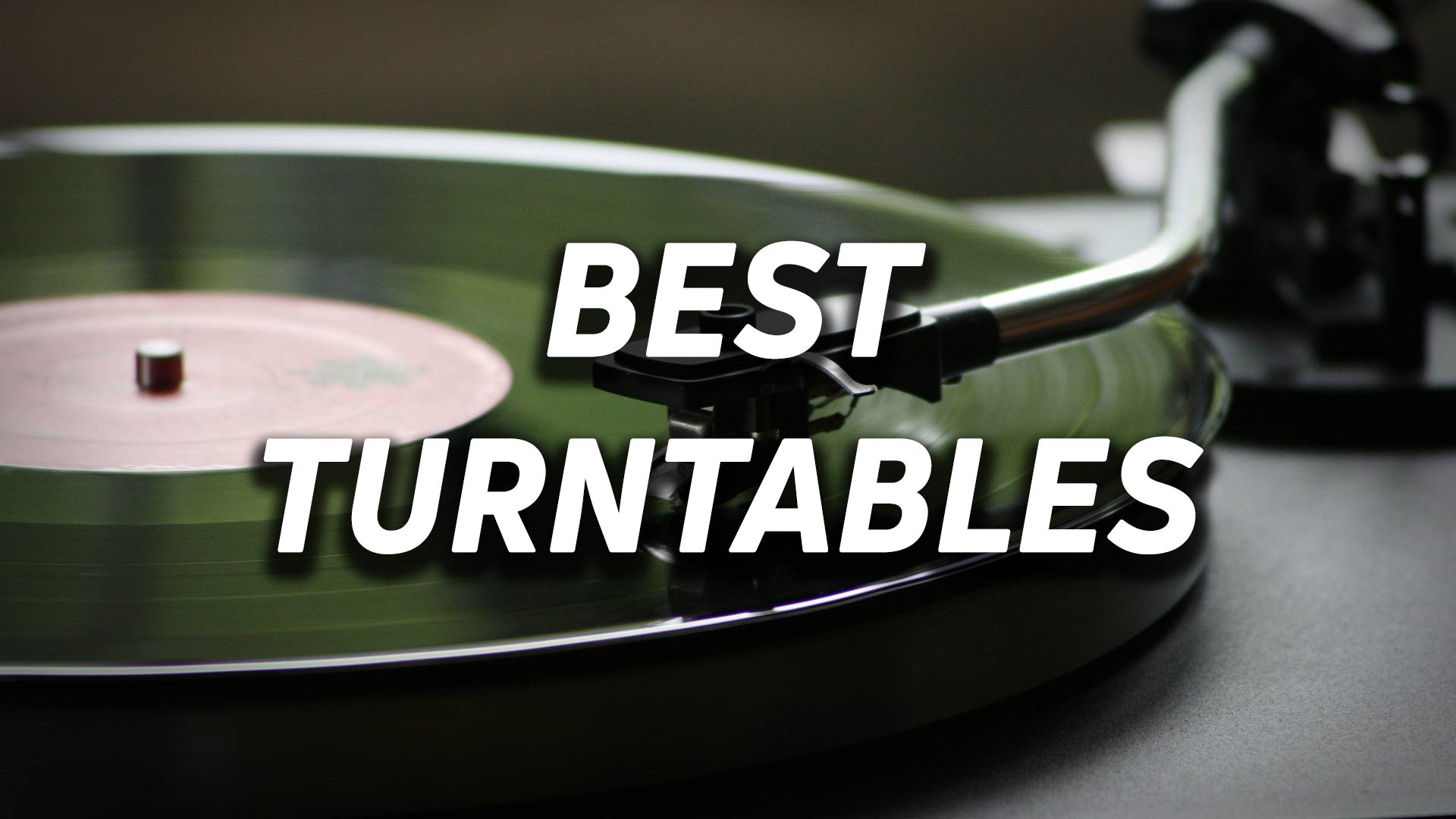 A turntable with a green vinyl record on top of it and the text "Best turntables" overlaid.