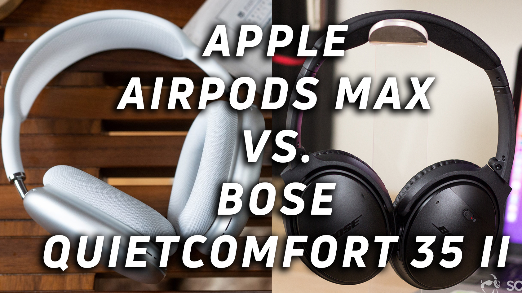 Apple AirPods Max vs. Bose QuietComfort 35 II SoundGuys