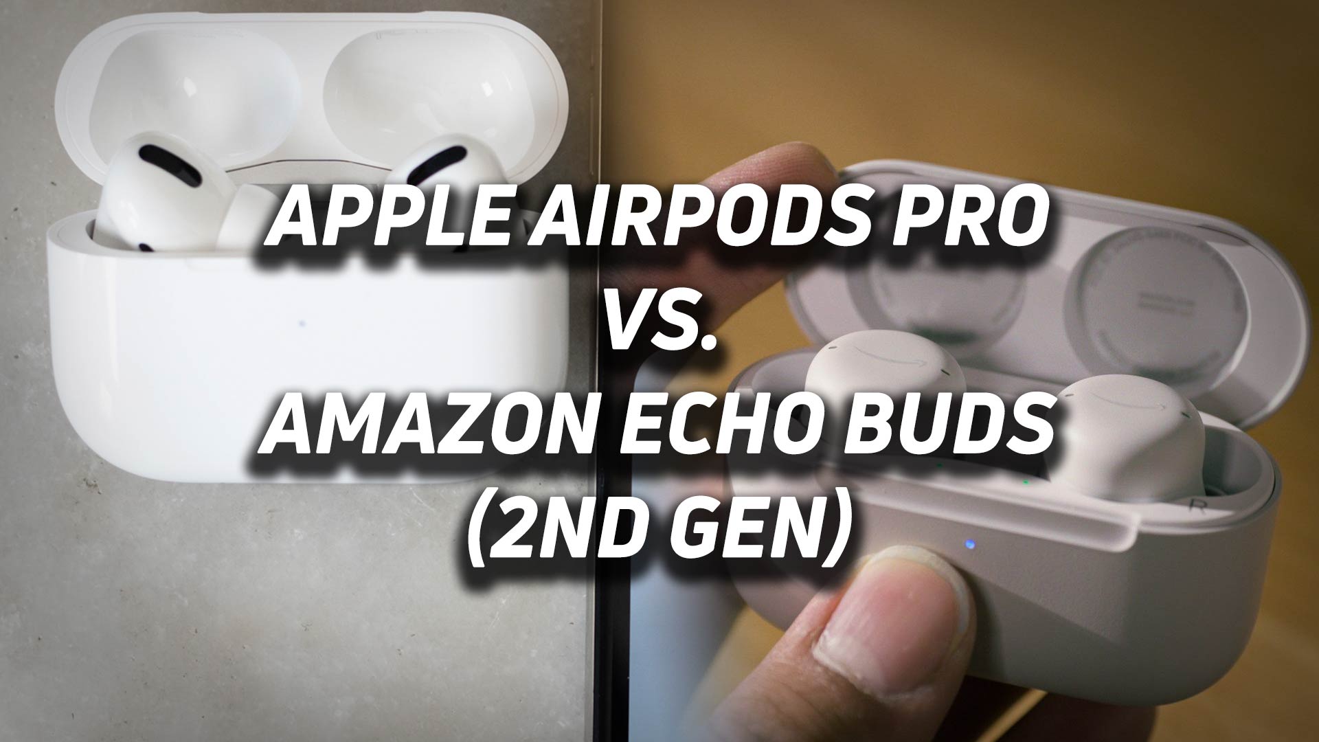 A blended image of the Apple AirPods Pro and Amazon Echo Buds (2nd Gen) true wireless noise canceling earbuds with the versus text overlaid.
