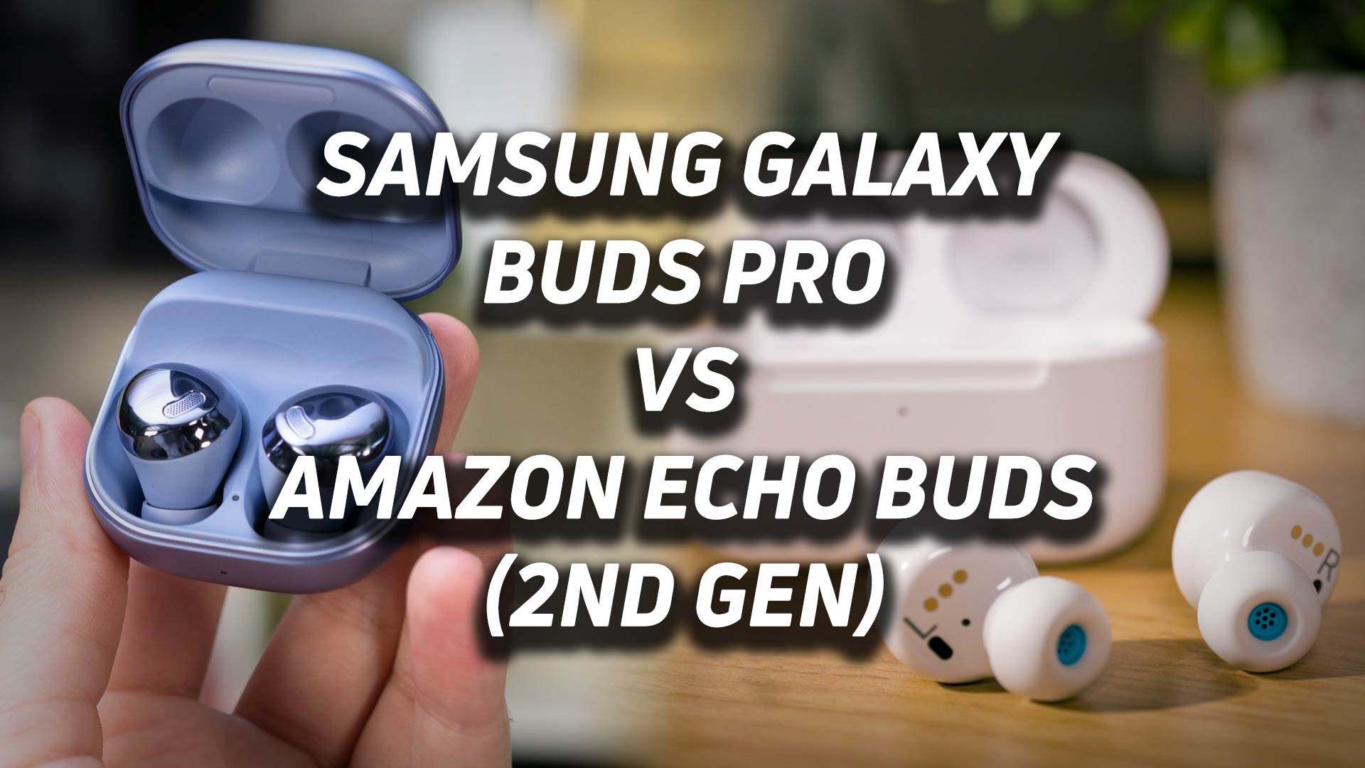 A blended image of the Samsung Galaxy Buds Pro and Amazon Echo Buds (2nd Gen) noise canceling true wireless earbuds with the versus text overlaid.