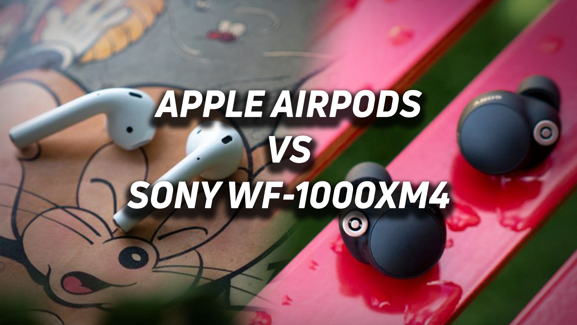 A blended image of the Apple AirPods and Sony WF-1000XM4 true wireless earbuds with versus text overlaid.