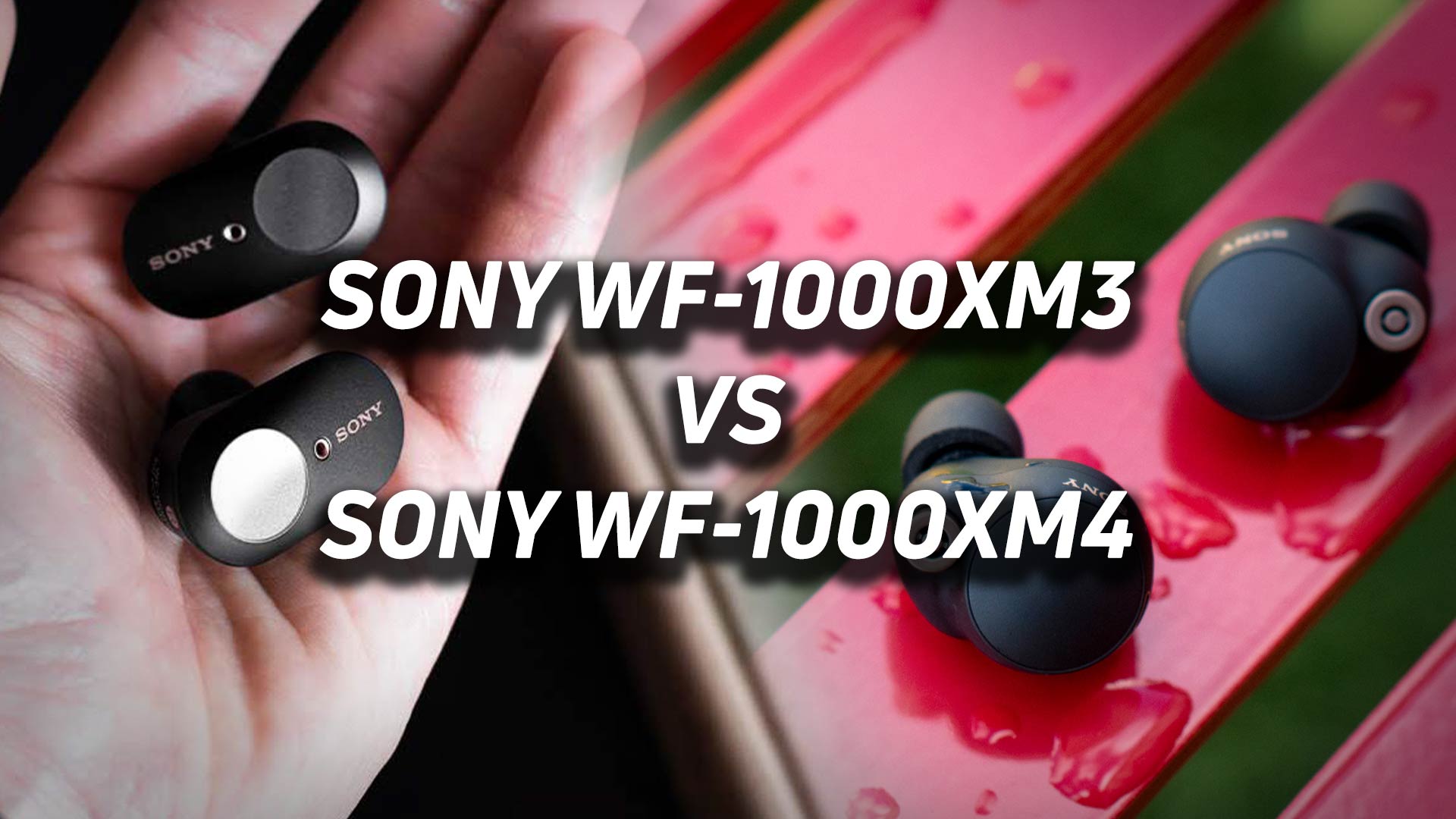 A blended image of the Sony WF-1000XM3 and Sony WF-1000XM4 noise canceling true wireless earphones with the versus text overlaid.