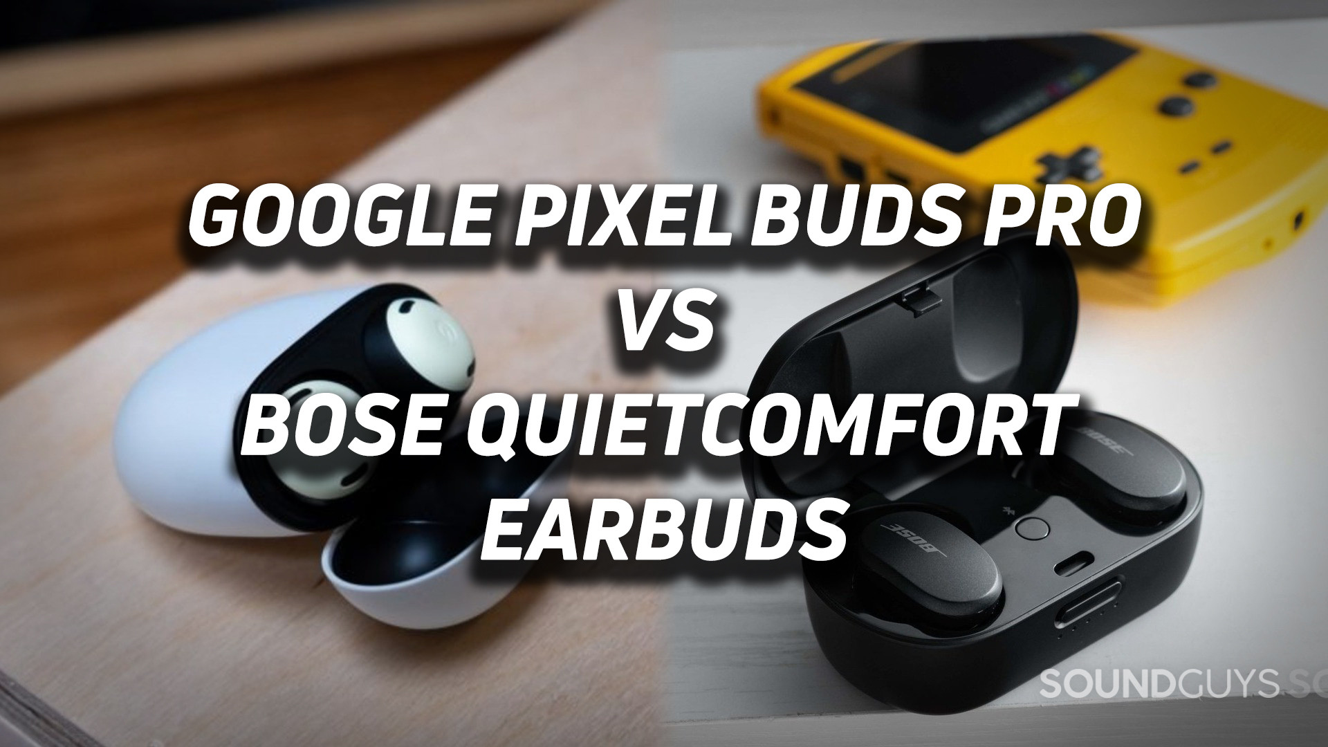 Google Pixel Buds Pro vs Bose QuietComfort Earbuds hero
