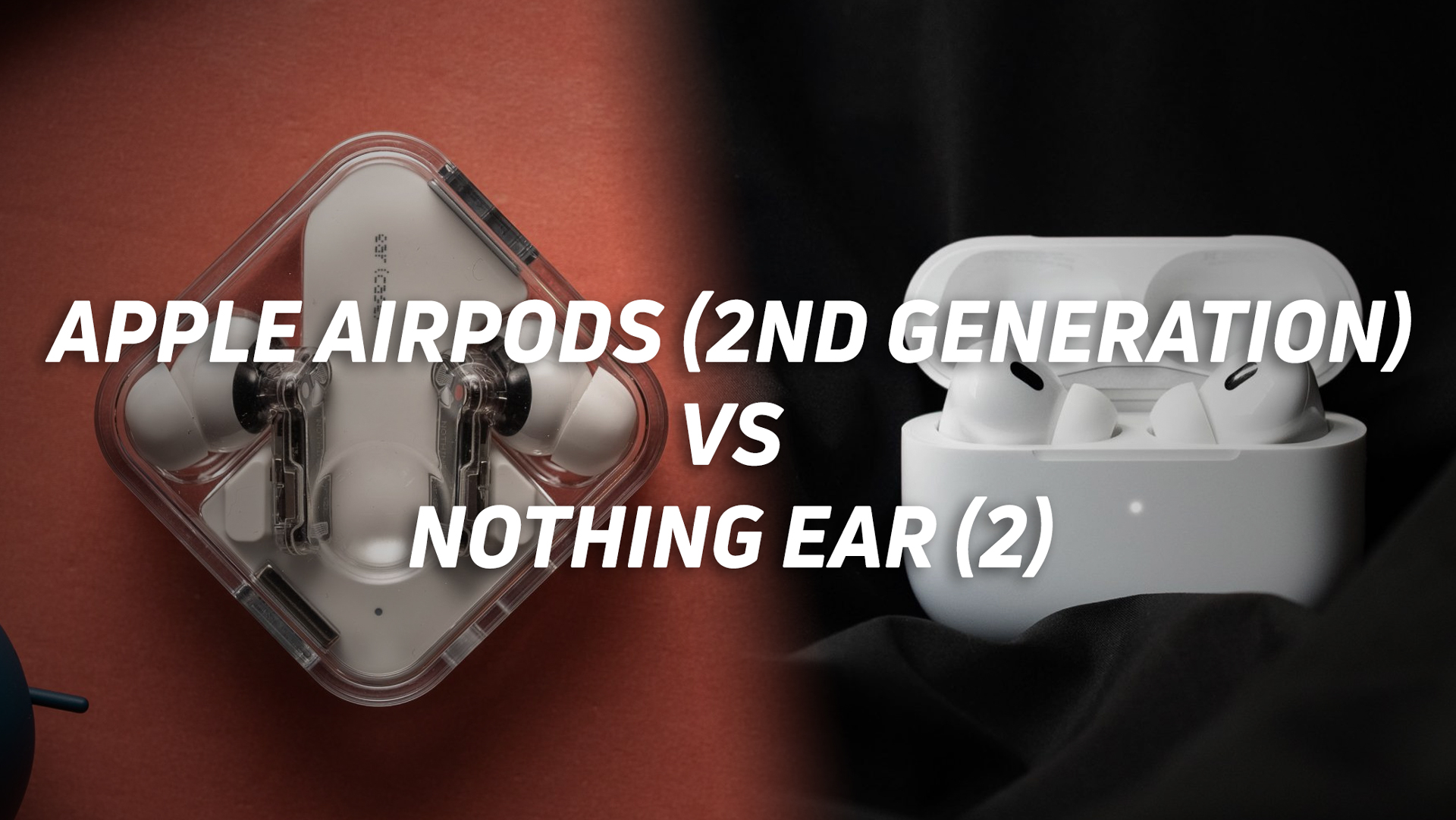 A photo of both the Nothing Ear (2) and the AirPods Pro (2nd generation) set aside each other.