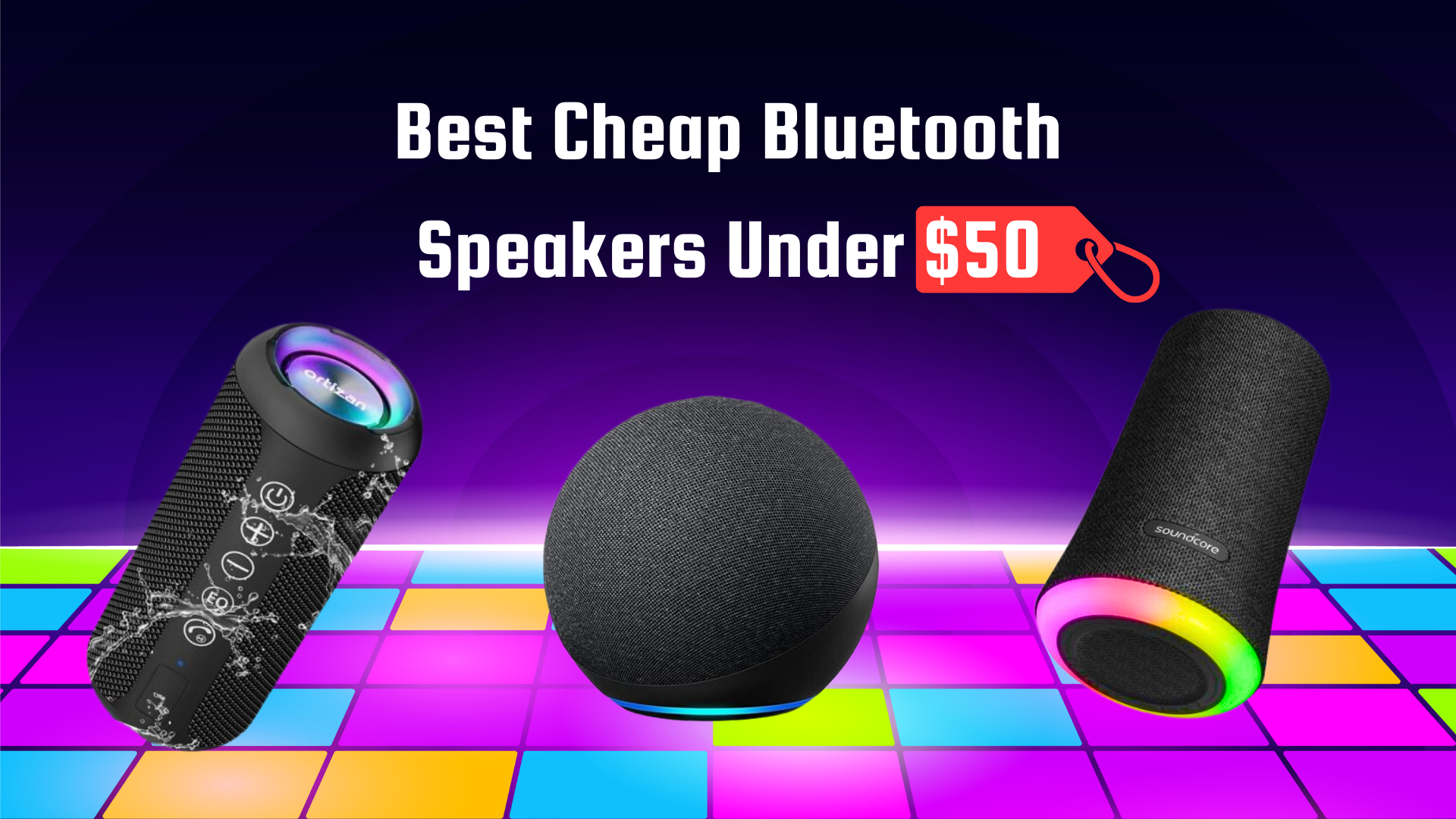 Best Cheap Bluetooth Speakers Under $50
