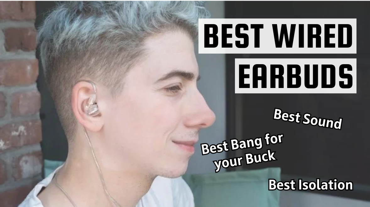 Best Wired Earbuds