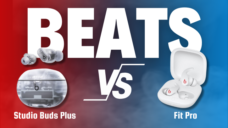 Beats Studio Buds Plus vs Beats Fit Pro