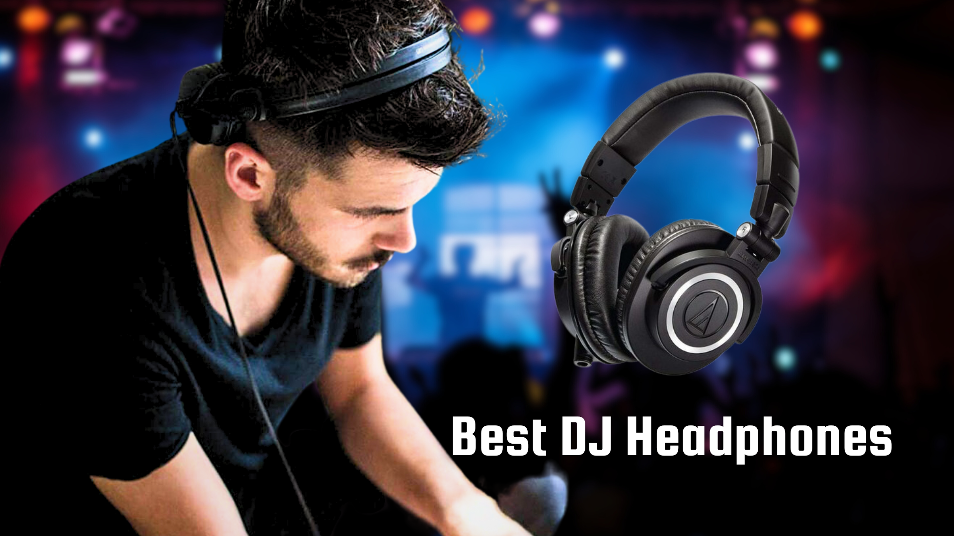 Best DJ Headphone