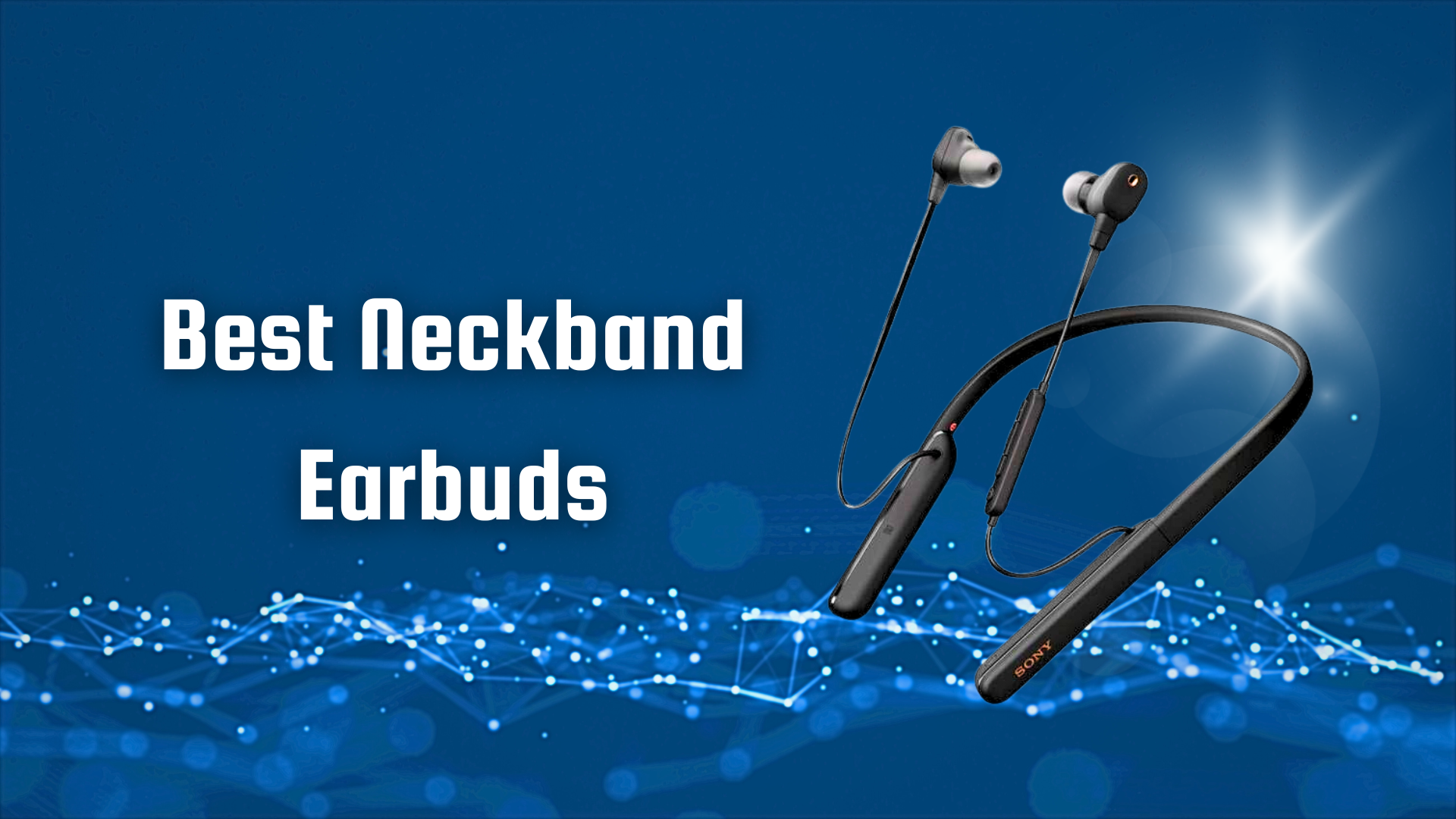 Best Neckband Earbuds Best Neckband Earbuds
