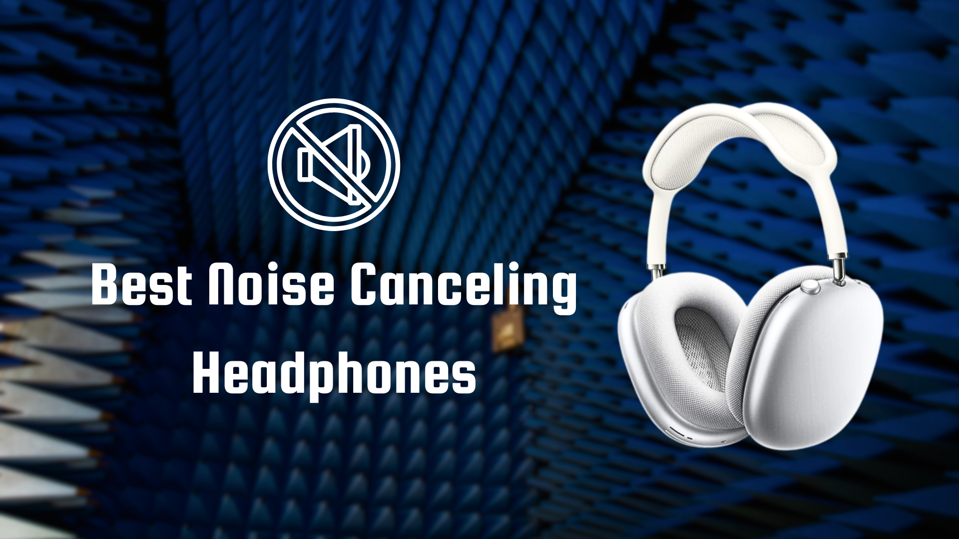 Best Noise Canceling Headphones Best Noise Canceling Headphones