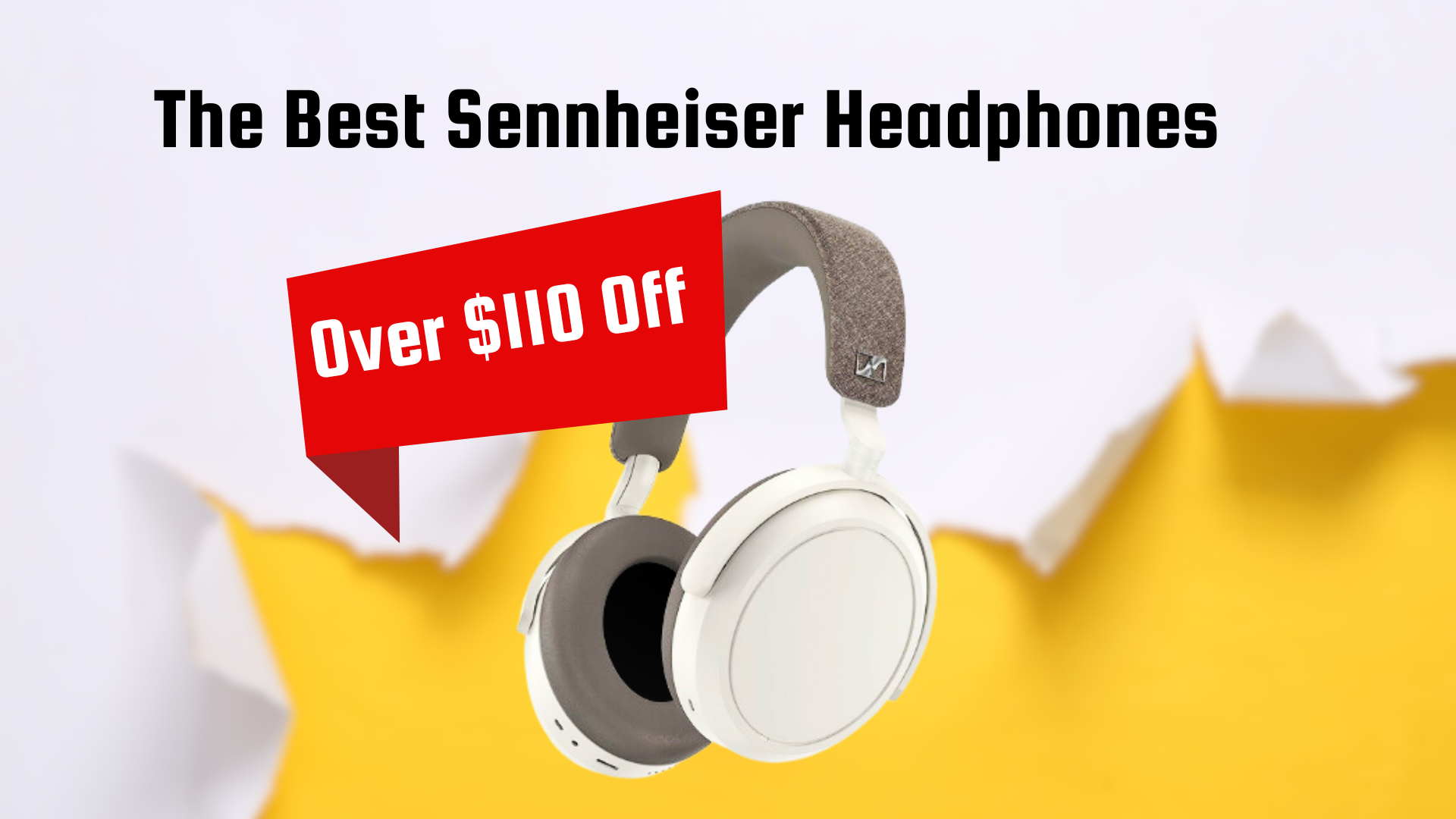 The best Sennheiser headphones are over $110 off today