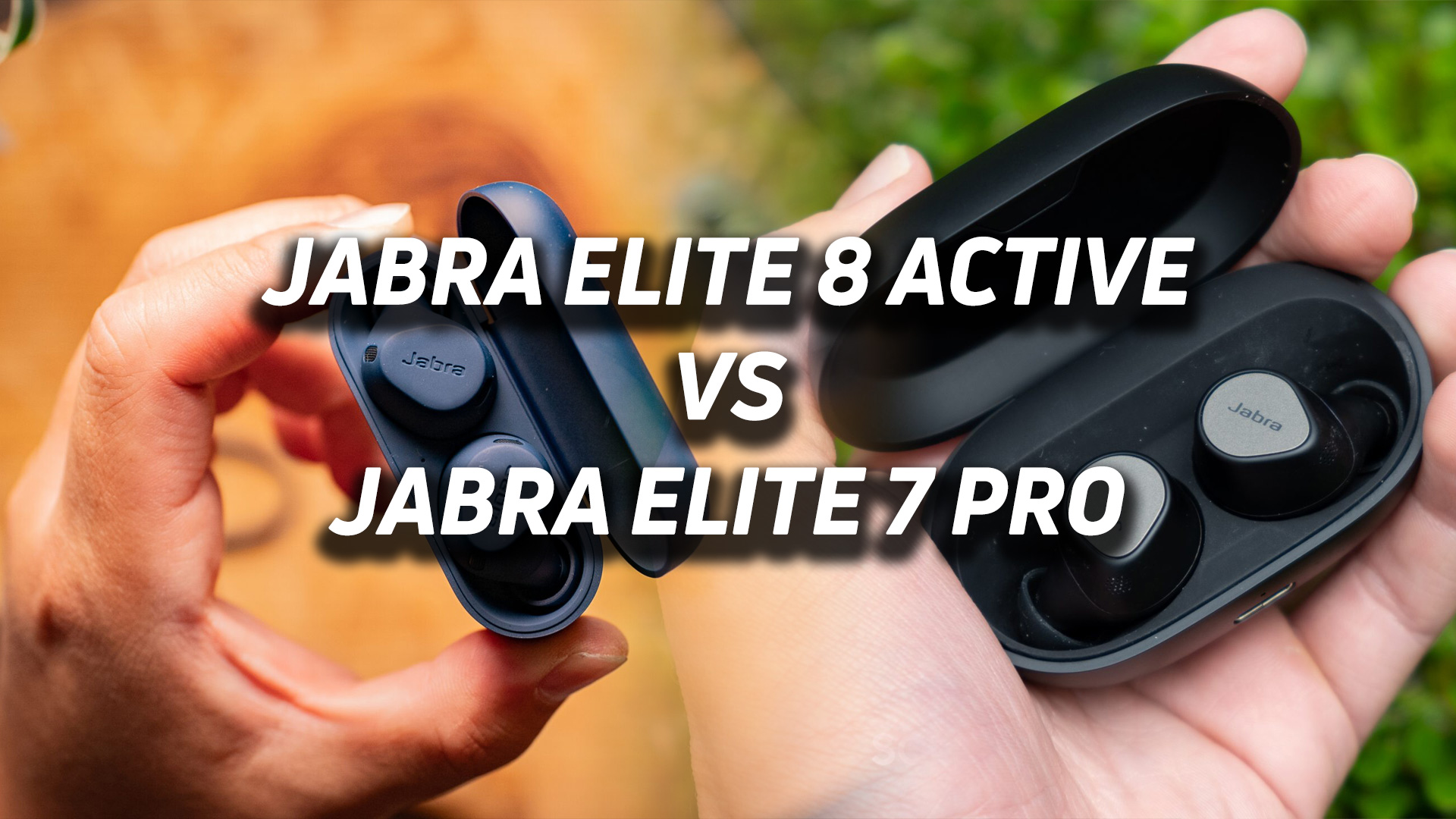 Jabra Elite 8 Active vs Jabra Elite 7 Pro text on photos of the two products.