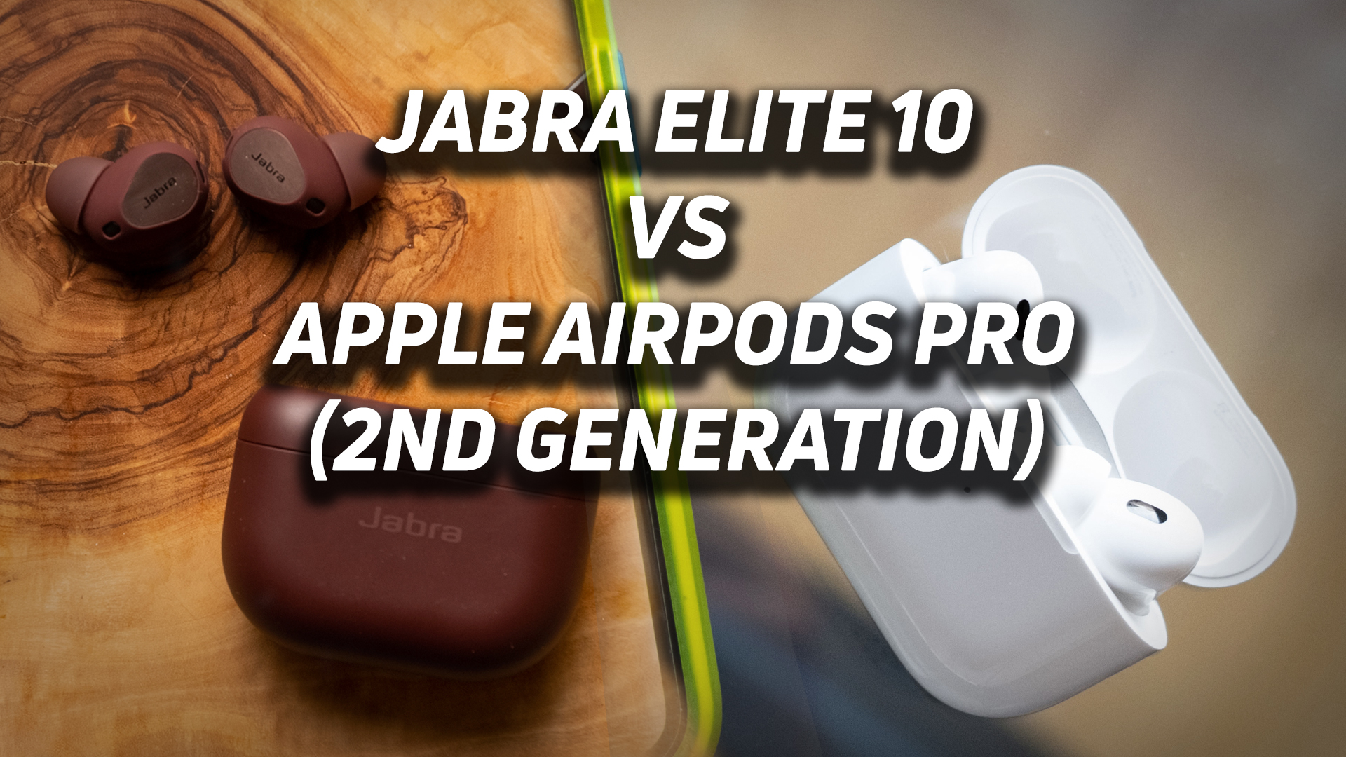 Two image overlaid show the Jabra Elite 10 and the Apple AirPods Pro (2nd generation) with text.
