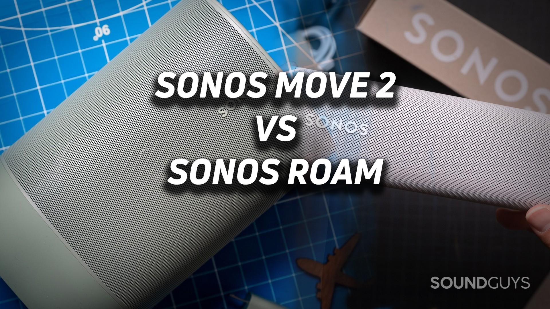 Sonos Move 2 vs Sonos Roam - SoundGuys