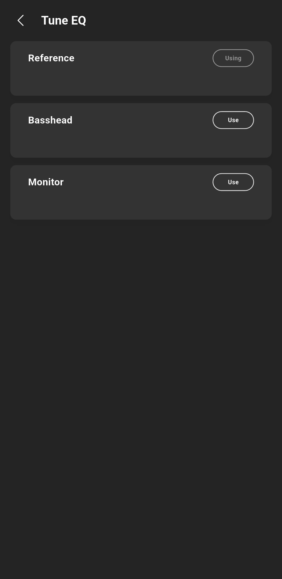 Three options for the Tune EQ setting, Bass head, Monitor, and Reference.