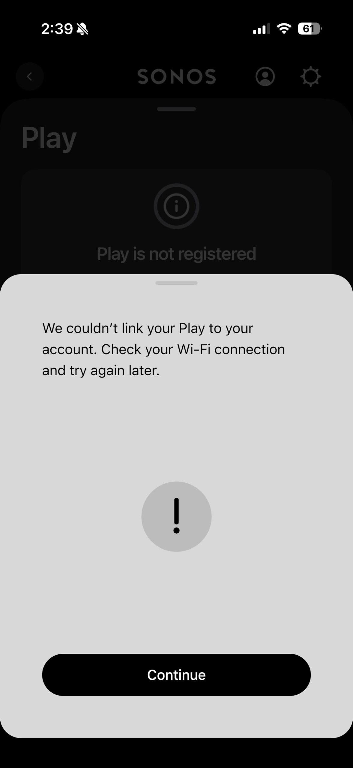 Sonos app error message saying the Play could not be linked to the user account due to a Wi-Fi issue.